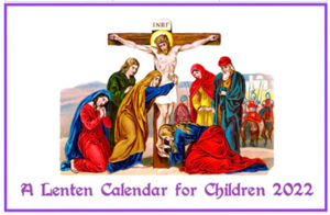 Lenten Calendar for Children 2022 (image for) Lenten Calendar for Children 2022