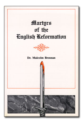 Martyrs of the English Reformation (image for) Martyrs of the English Reformation