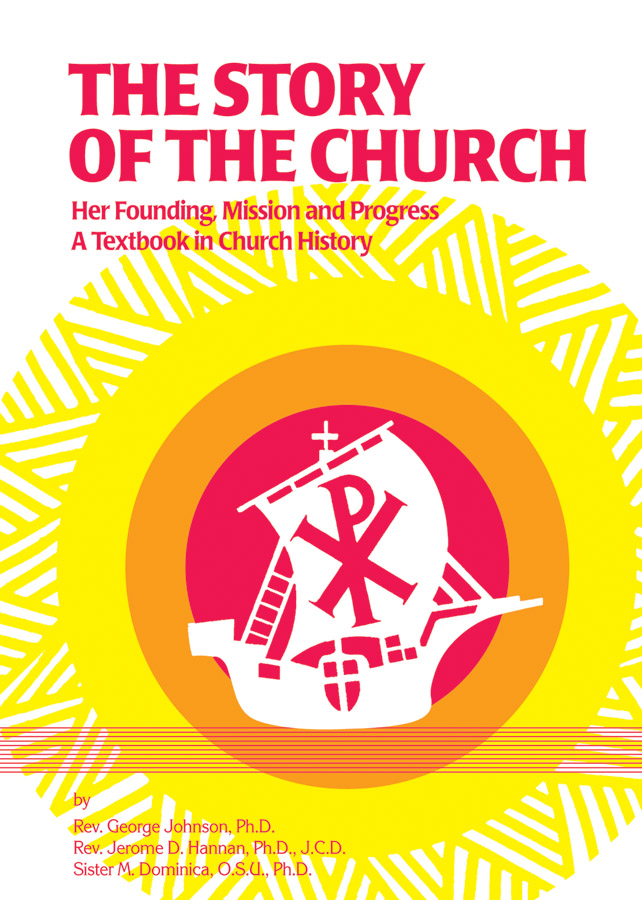 (image for) The Story of the Church by Fr Johnson, Fr Hannan, Sr Dominica